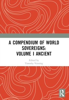 COMPENDIUM OF WORLD SOVEREIGNS VOLUME by VENNING TIMOTHY Paperback Self Help