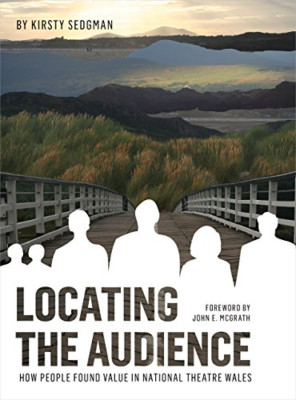 Locating the Audience: How People Found Value in Nation - HardBack NEW Kirsty Se