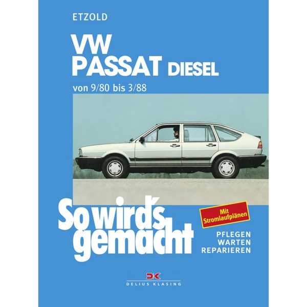 VW Passat 2 Typ 32B 09.1980-03.1988 So Wird's Gemacht Reparaturanleitung Etzold-image
