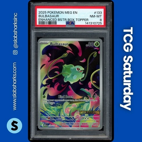 2025 POKEMON MEGA EVOLUTION ENHANCED BB TOPPER PROMO #133/132 BULBASAUR PSA 8