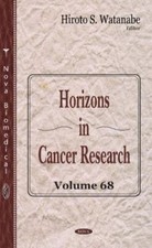 Horizons in Cancer Research, Hardcover by Wat...