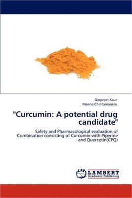 ''Curcumin: A Potential Drug Candidate'' (Paperback or Softback)