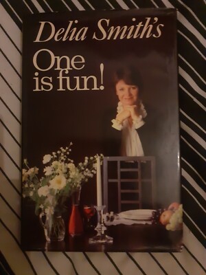 Delia Smith's One Is Fun HB DJ 1985 First Ed. Signed