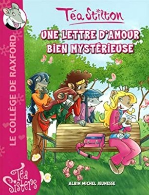 Une lettre d'amour bien mystérieuse Téa Stilton, Téa sisters,