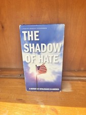 SHADOW OF HATE History of Intolerance in Amer...