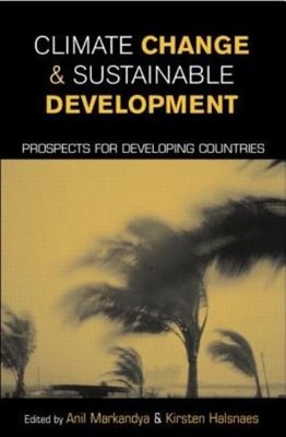 Climate Change And Sustainable Development: Prospects For De...