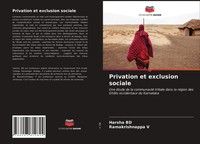 Harsha Bd (U. A.) | Privation Et Exclusion Sociale | Taschenbuch | FranzöSisch