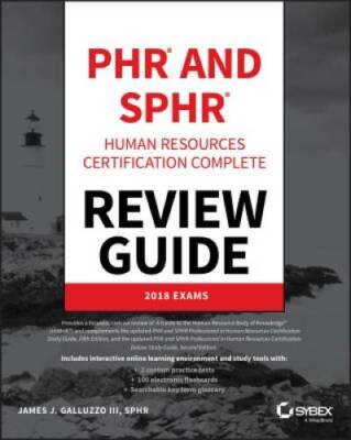 PHR and SPHR Professional in Human Resources Certification Complete Revie - GOOD