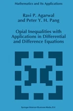 Opial Inequalities with Applications in Differential and Diff... - 9789048145249