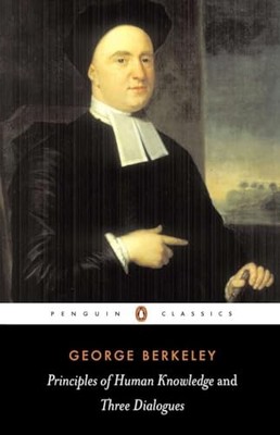 George Berkeley - Principles of Human Knowledge and Three Dialogues -  - H245z
