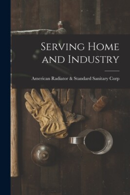 Serving Home And Industry