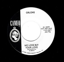 NORTHERN SOUL-ORLONS-NO LOVE BUT YOUR LOVE/ENVY-CAMEO 384