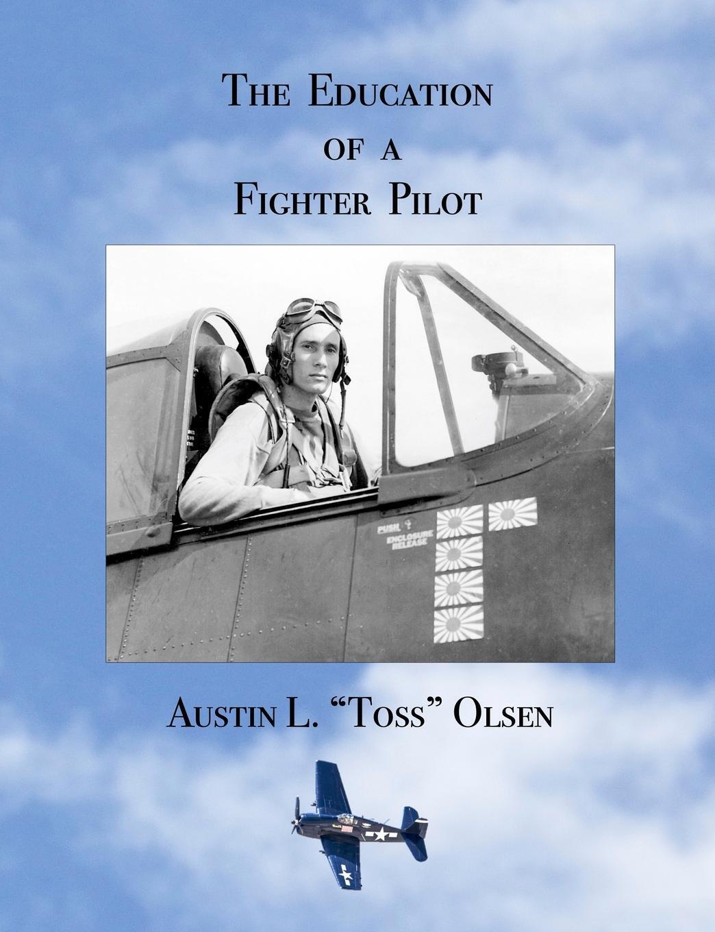 Thumbnail - The Education Of A Fighter Pilot Austin L. Olsen Taschenbuch Paperback