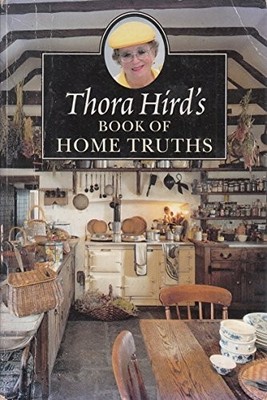 Thora Hird s Book of Home Truths by Hird, Thora Paperback Book The Fast Free