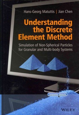 Understanding the Discrete Element Method : Simulation of Non-Spherical Parti...