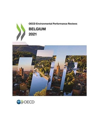 OECD Environmental Performance Reviews: Belgium 2021, Oecd