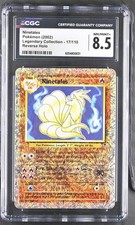 CGC 8.5 Ninetales 17/110 Legendary Collection) Reverse Holo Pokemon Card