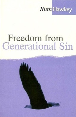 Freedom from generational sin by Ruth Hawkey 1874367884 The Fast Free Shipping
