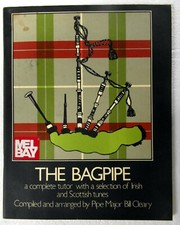 The BAGPIPE a complete Tutor with Selection of Irish Scottish Tunes Sb22