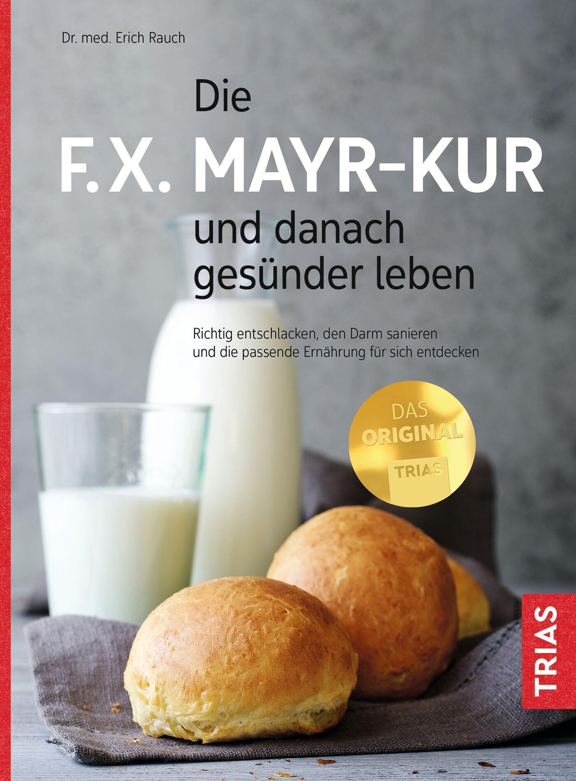 Thumbnail - Die F.x. Mayr-kur Und Danach Gesünder Leben Erich Rauch Taschenbuch