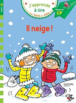 CP Niveau 2/Il neige ! (Sami et Julie): Milieu de CP,... - Massonaud, Emmanuelle