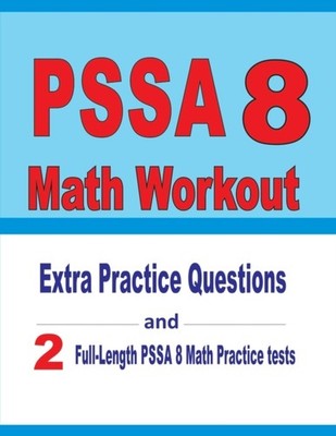 Nazari - PSSA 8 Math Workout   Extra Practice Questions and Two Full-L - X555z