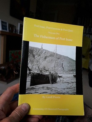 The Fishermen of Port Isaac: 1 by Geoffrey T. Provis Paperback. 2009 SIGNED 