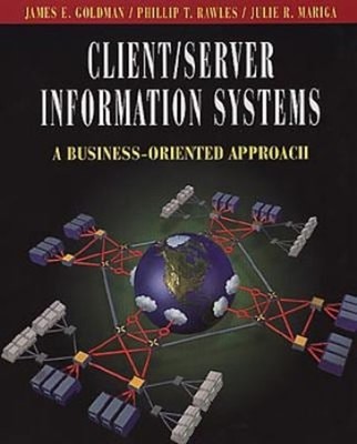 Client/Server Information Systems : A Business-Oriented Approach