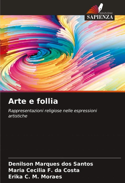Denilson Marques Dos Santos (U. A.) | Arte E Follia | Taschenbuch | Italienisch-image