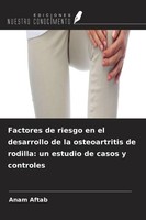 Anam Aftab | Factores De Riesgo En El Desarrollo De La Osteoartritis De...
