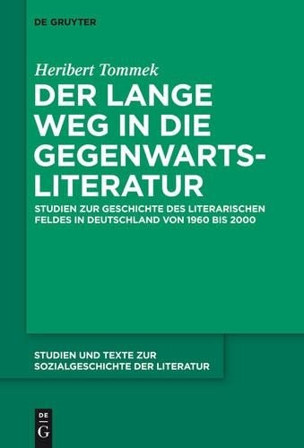 Heribert Tommek Der lange Weg in die Gegenwartsliteratur (Hardback)