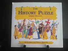 The History Puzzle : An Interactive Visual Timeline Hardcover Cherry Denman