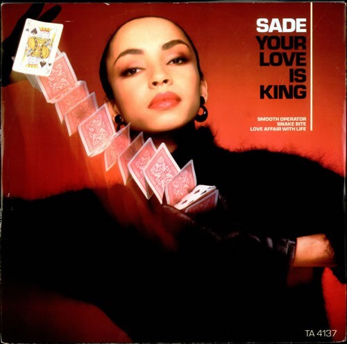Sade - Your Love Is King (12