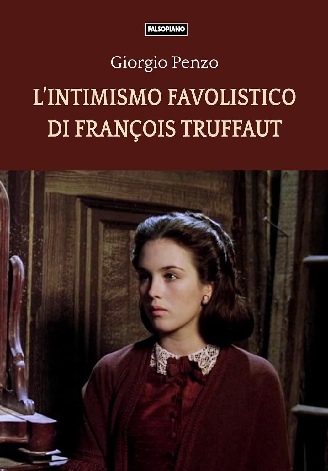9788893042574 L'intimismo favolistico di François Truffaut - Giorgio Penzo