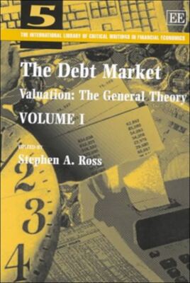 The Debt Market (The International Library of Critical Writings in Financial Eco