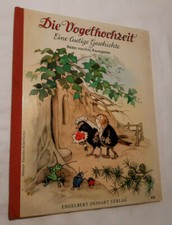  Vogelhochzeit Bilderbuch Kinderbuch Fritz Baumgarten,1970er Jahre Dessart 