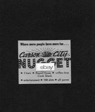 NUGGET CARSON CITY CASINO 1950'S  GOLD NUGGET 2 BARS-ROUNDHOUSE COOK SHACK AD