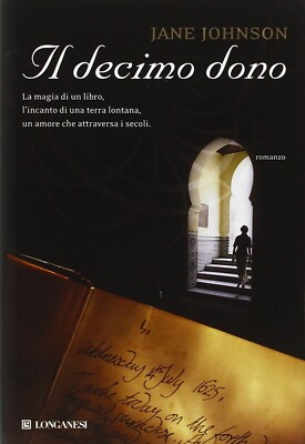 Das zehnte Geschenk - Jane Johnson - 1 Ed. Longanesi la Gaja Wissenschaft