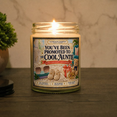 You've Been Promoted To The Cool Auntie Candle | Personalized Candle Gift |