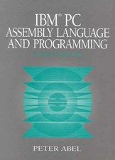 IBM PC Assembly Language and Programming - Hardcover, by peter-abel - Very Good