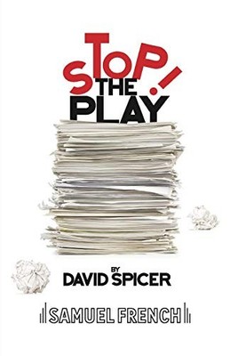 Stop!...The Play David Spicer New Book 9780573114502