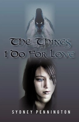 The Things I Do for Love Sydney Pennington Taschenbuch Kartoniert / Broschiert