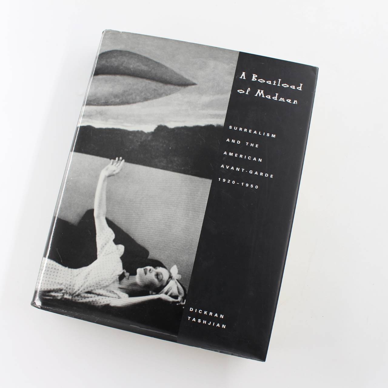 A boatload of madmen: Surrealism and the American avant-garde, 1920-1950 book by