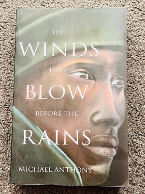 THE WINDS THAT BLOW BEFORE RAINS by MICHAEL ANTHONY signed by the author (SB532)