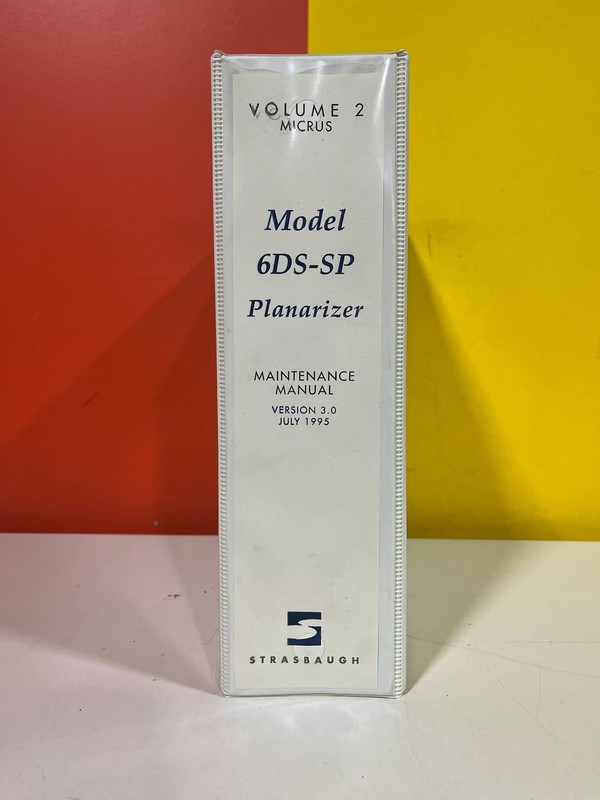STRASBAUGH 6DS-SP Planarizer Maintenance Manual