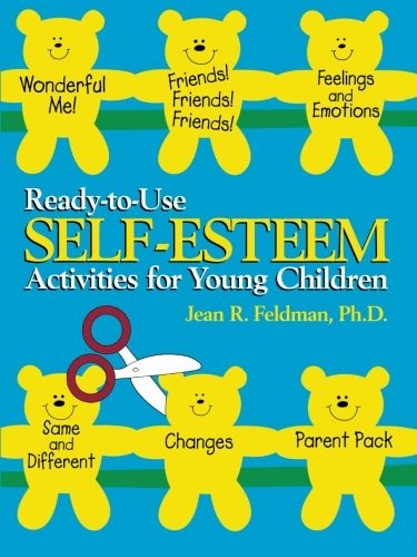 Ready to Use Self Esteem Activities for Young Children (J-B Ed:
