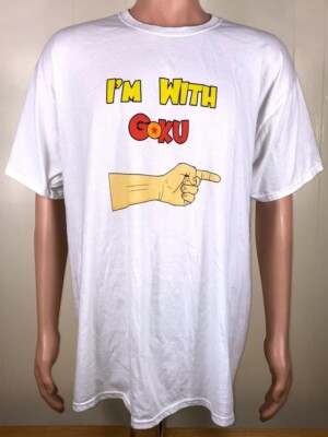 Dragon Ball Z  I m With Goku  PREVIOUSLY OWNED BY Goku Voice Actor T-Shirt XL