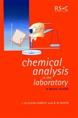 Chemische Analyse im Labor: Eine grundlegende Anleitung Taschenbuch