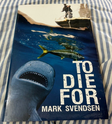 MARK SVENDSEN. TO DIE FOR. 9781864719314