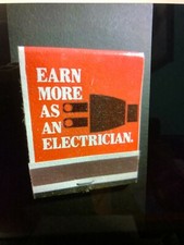 Vintage "EARN MORE AS AN ELECTRICIAN" Unused Matchbook. Made in USA